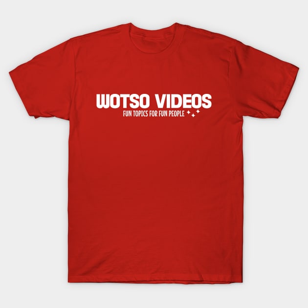 Wotso Videos: Fun Topics For Fun People T-Shirt by Wotso Store